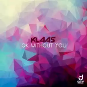 Klaas Ok - Without You